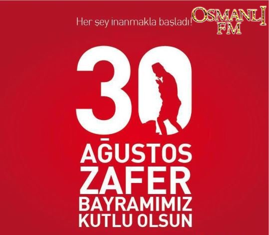 30_Ağustos_Zafer_Bayramimiz_Kutlu_Olsun.jpg